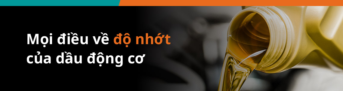 Kixx Oil | Mọi điều về độ nhớt của dầu động cơ