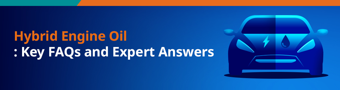 Kixx title banner emphasizing key FAQs and expert answers about hybrid engine oil. 